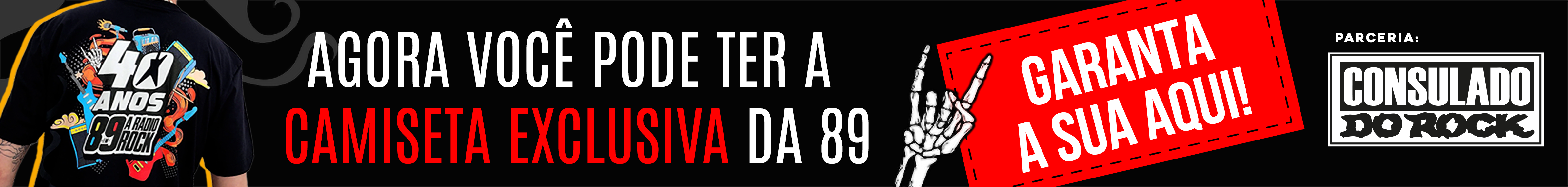Agora você pode ter a camiseta exclusiva da 89. Garanta a sua aqui!