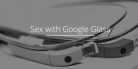 Google Glass: novo acessório sexual