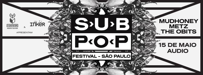 Festival Sub Pop chega a SP