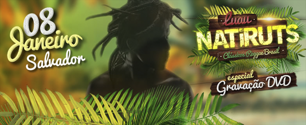Natiruts reúne artistas para gravação do DVD “Clássicos Reggae Brasil”