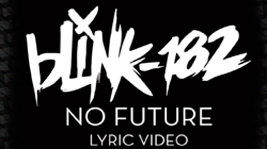 Blink-182 revela faixa inédita “No Future”