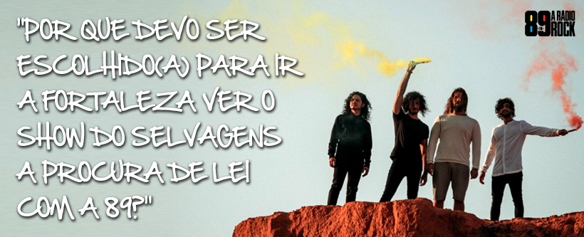 Promo Show do Selvagens à Procura de Lei em Fortaleza