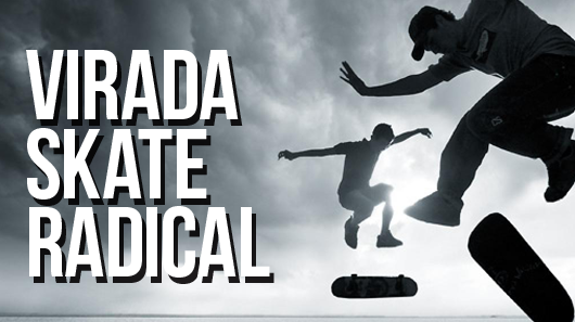 São Paulo ganha “Virada Skate Radical”