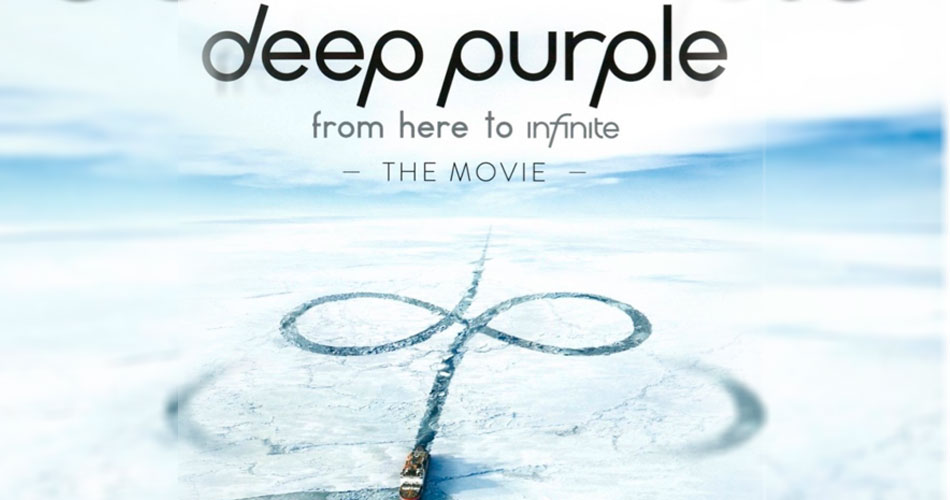 Deep Purple disponibiliza trailer de “From Here To inFinite- The Movie”