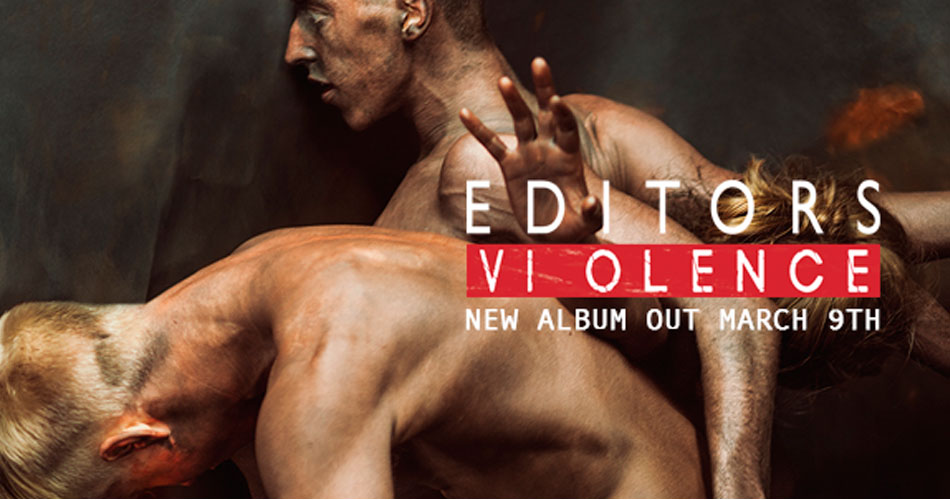 Editors libera “Magazine”, primeiro single do novo álbum