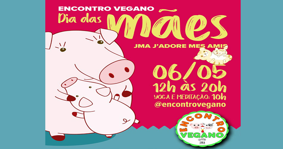 São Paulo ganha Encontro Vegano para celebrar Dia das Mães