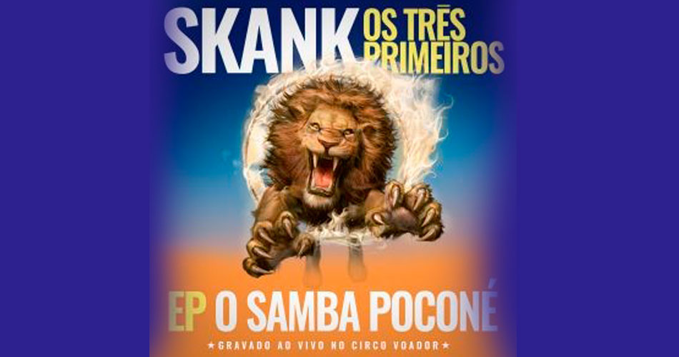 Skank lança terceiro EP do projeto “Os Três Primeiros”
