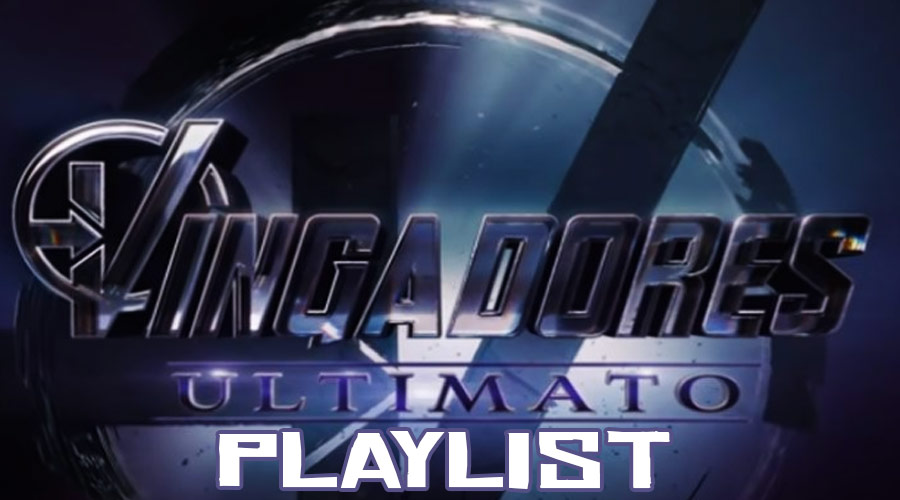 Playlist “Vingadores: Ultimato” criada com sugestões do ouvinte 89
