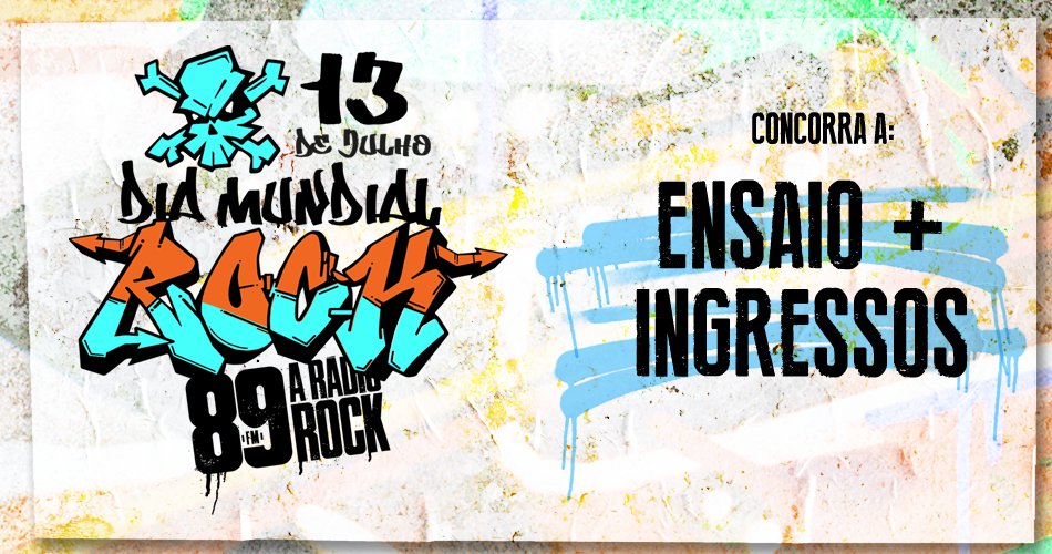 Ensaio + ingressos Dia Mundial do Rock