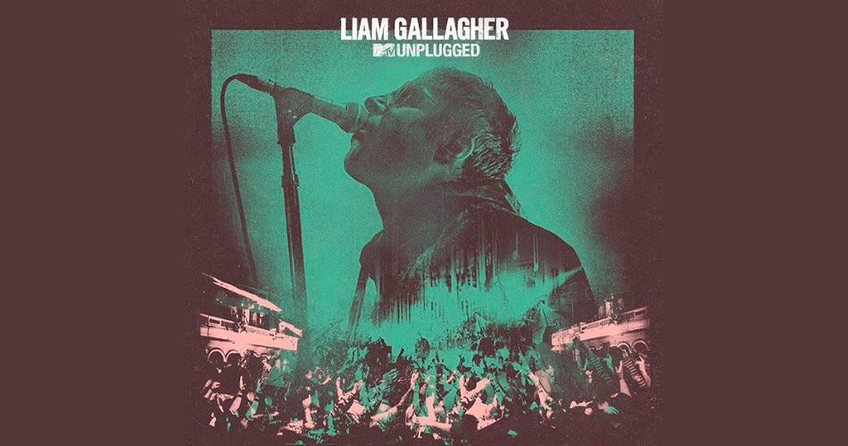 “MTV Unplugged” de Liam Gallagher é o 1º da série a atingir o topo das paradas desde o Nirvana