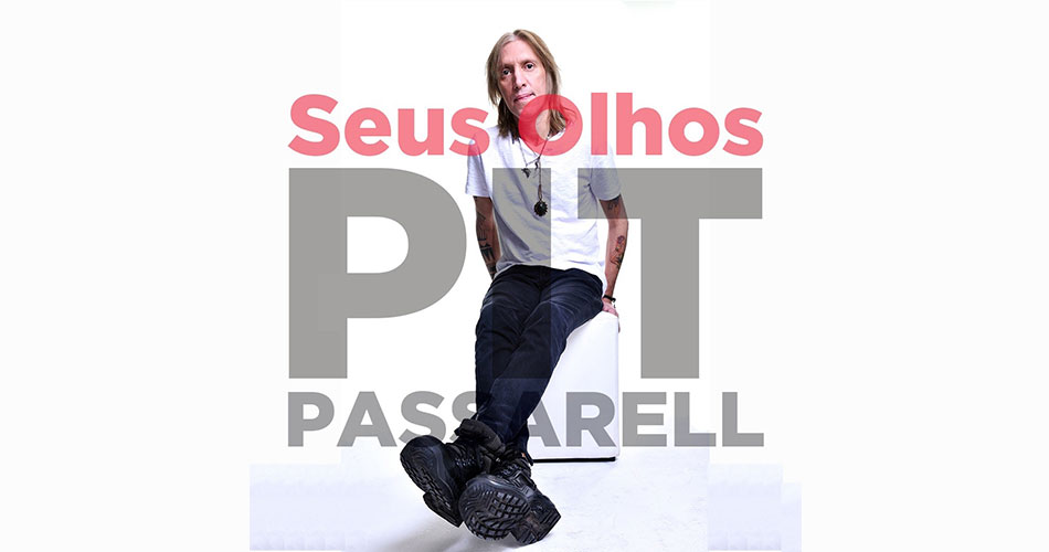 Pit Passarell lança single inédito; ouça “Seus Olhos”