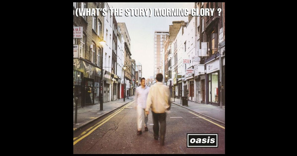 Oasis: álbum “(What’s The Story) Morning Glory?” ganha reedição de 25 anos