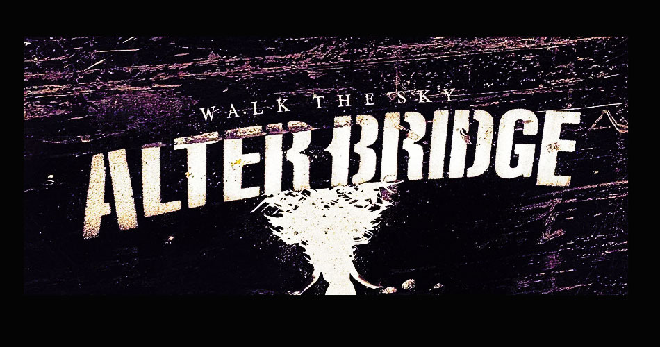 Alter Bridge lança novo EP; ouça na íntegra “Walk The Sky 2.0”