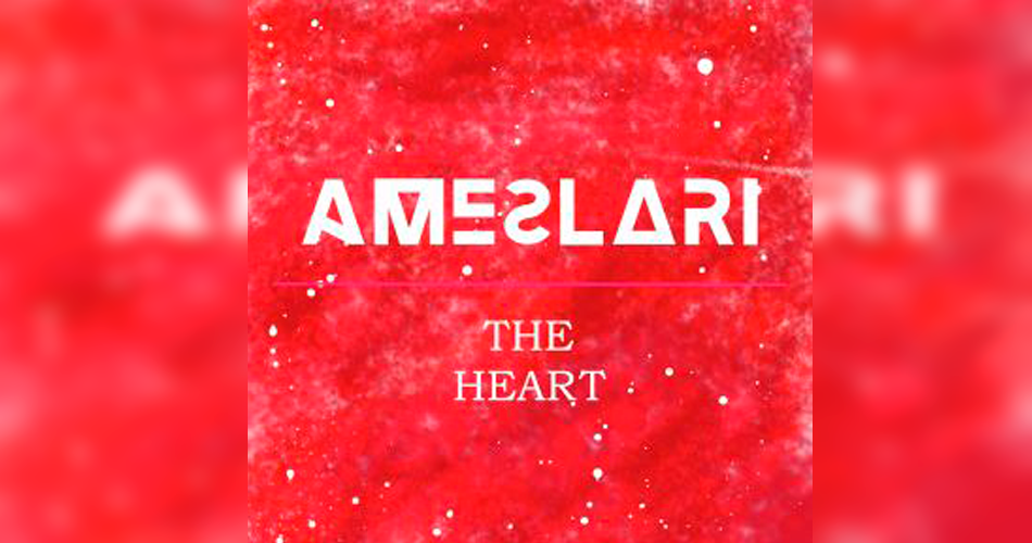 AMESLARI lança novo single “The Heart”, acompanhado de videoclipe