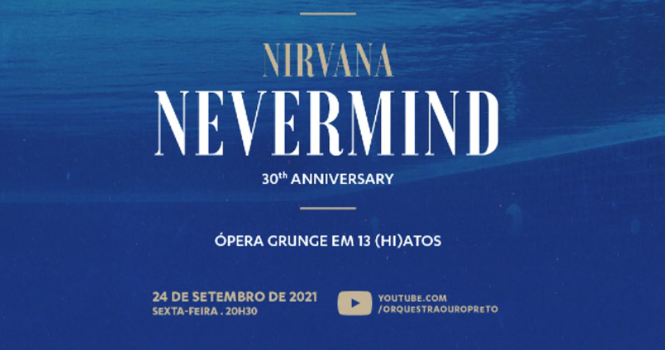 “Nevermind”, do Nirvana, ganha celebração da Orquestra Ouro Preto