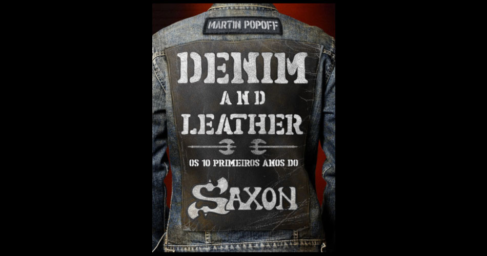 Saxon: biografia “Denim and Leather” ganha edição nacional