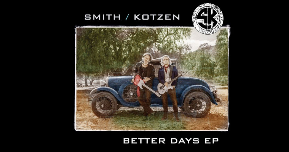 Adrian Smith e Richie Kotzen anunciam EP e liberam clipe do single “Better Days”