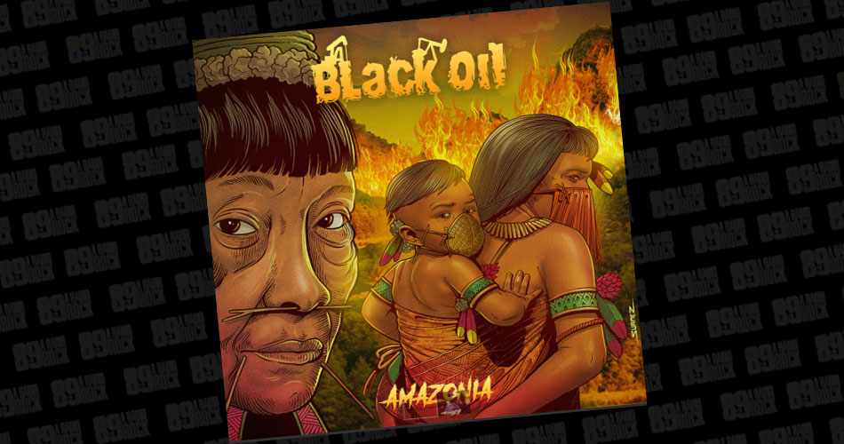 Black Oil lança single de “Amazônia” com participações de Rapadura e João Gordo