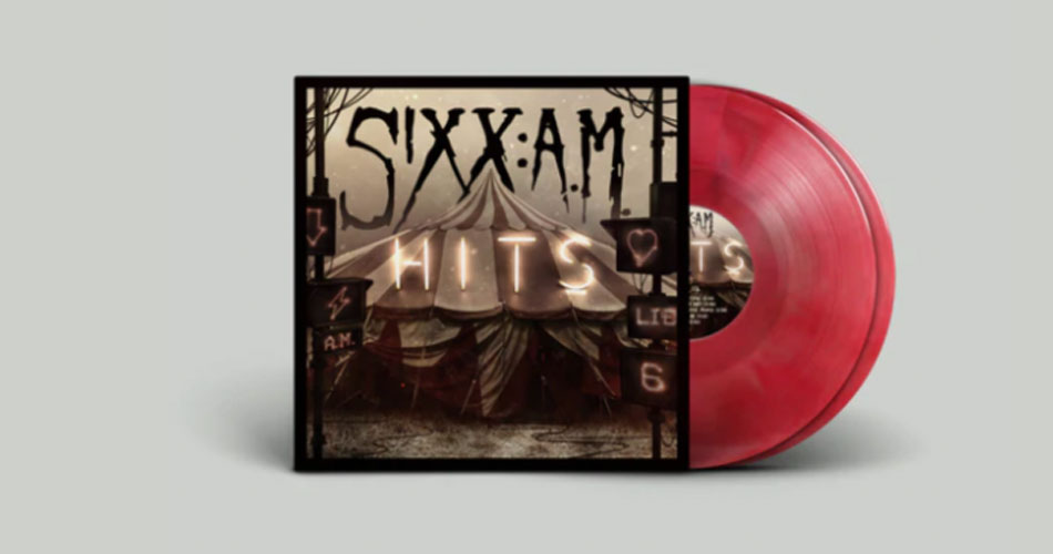 Sixx A.M. lança vinil de “Hits” e prepara sua versão em cassete