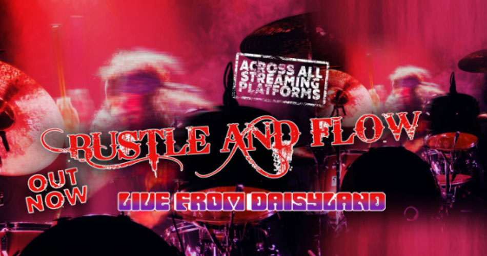 The Dead Daisies lança “Bustle and Flow (Live From Daisyland)”