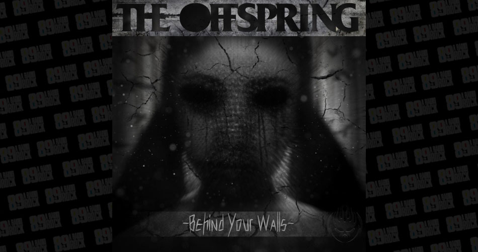 Offspring libera videoclipe de seu novo single “Behind Your Walls”