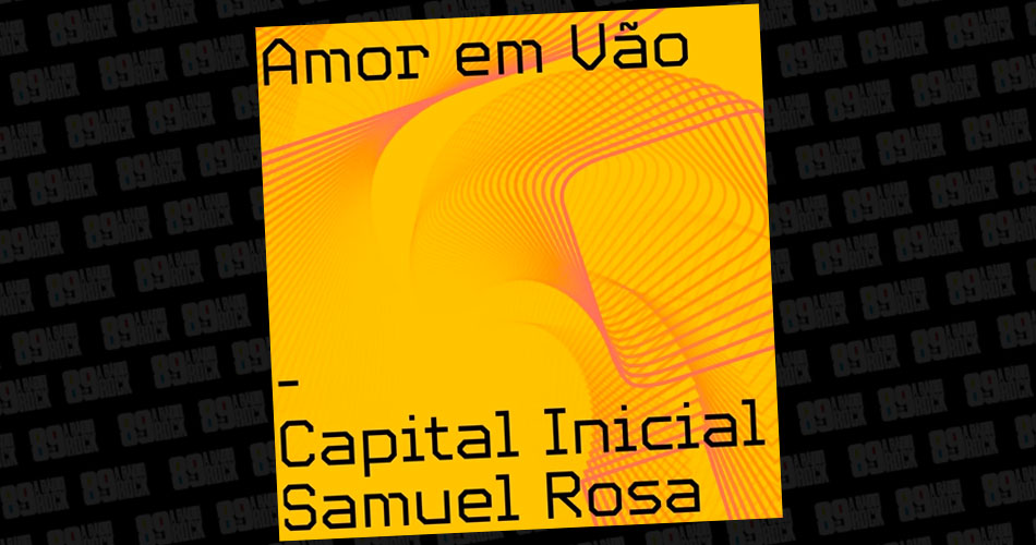 Capital Inicial lança “Amor em Vão” com participação de Samuel Rosa, do Skank