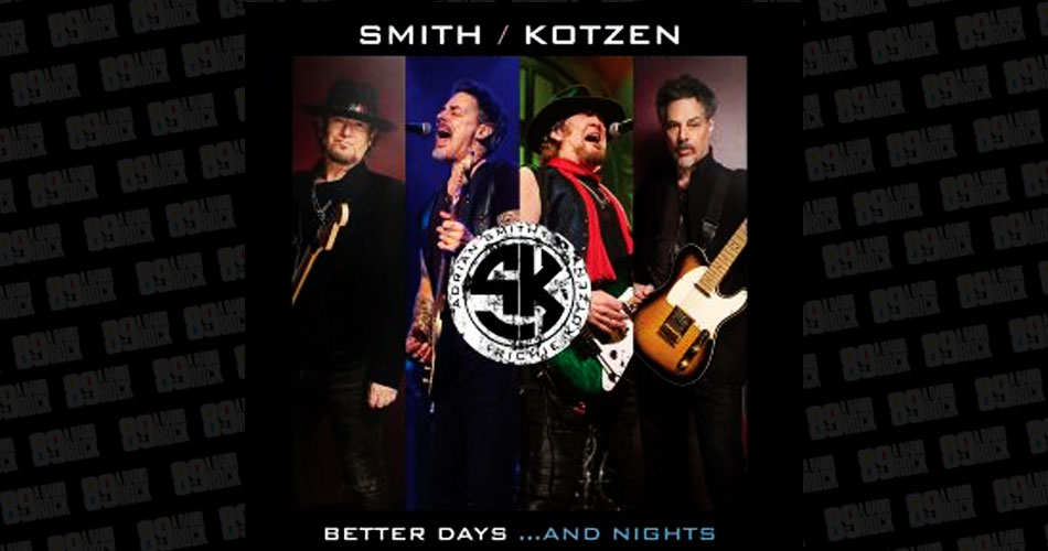 Smith/Kotzen retornam com novo álbum “Better Days… And Nights”; veja clipe do 1º single