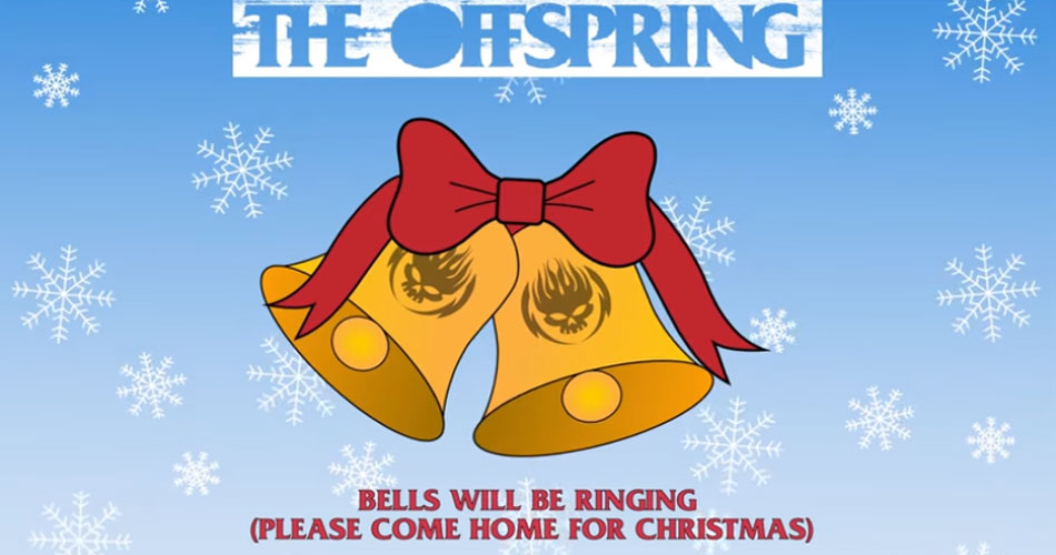Offspring lança single de Natal; ouça  “Bells Will Be Ringing (Please Come Home For Christmas)”