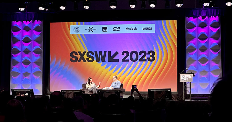 SXSW 2023: foi dada a largada no maior festival de inovação e cultura do mundo