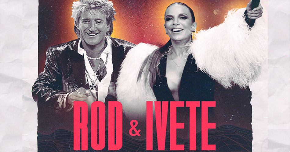Rod Stewart prepara show no Brasil com… Ivete Sangalo?