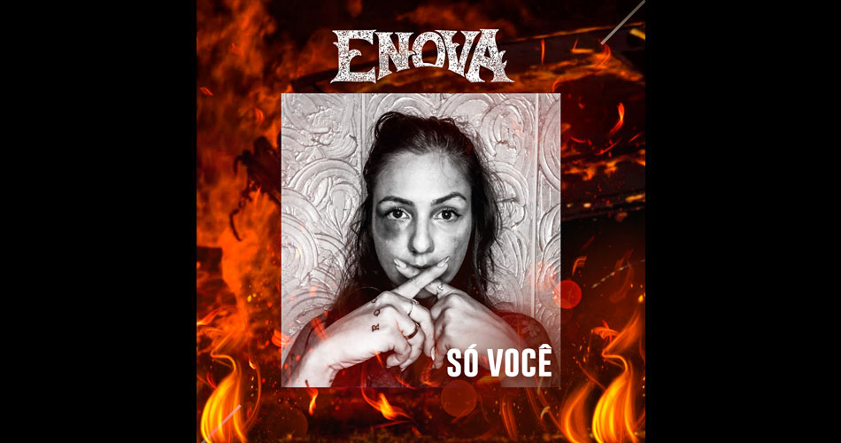 Enova lança “Só Você”, faixa inspirada em situações reais