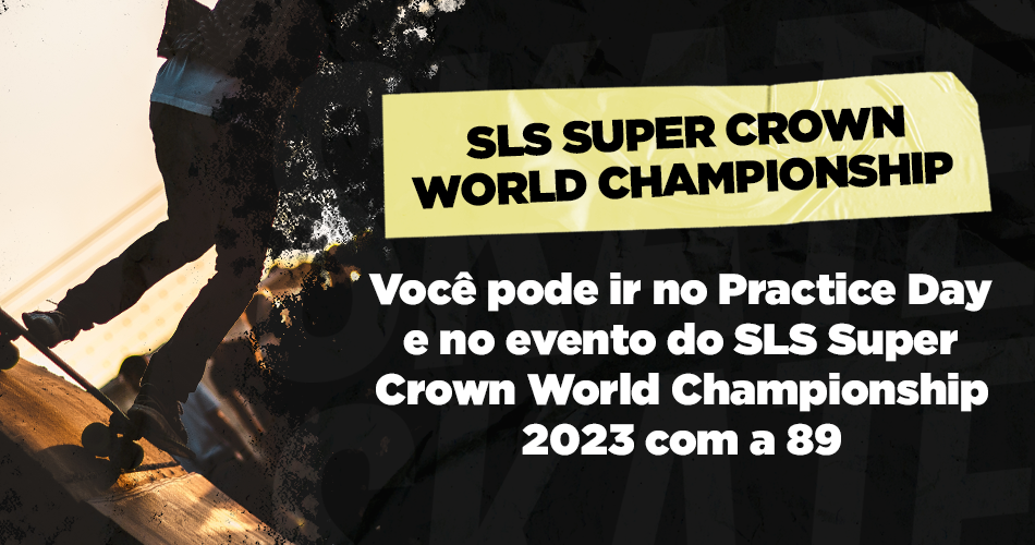Concurso SLS Super Crown World Championship 2023