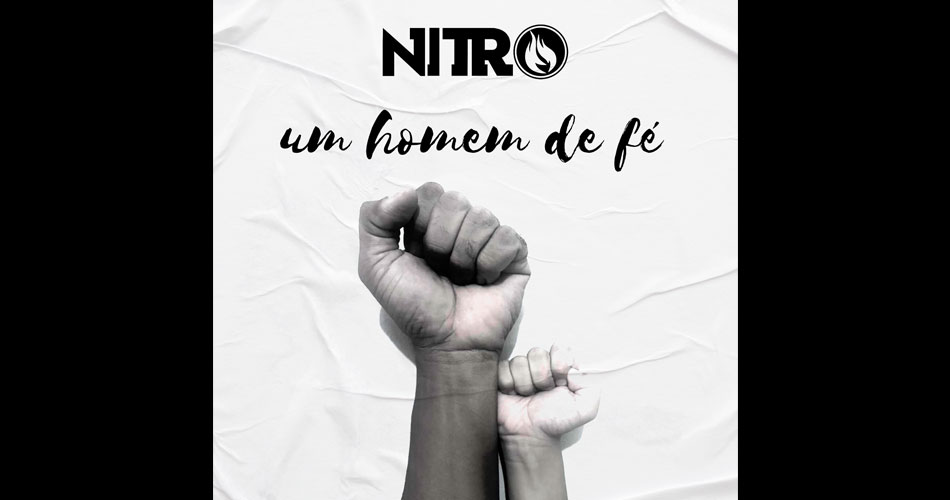 Nitro lança novo single “Um Homem de Fé”, um grito contra o racismo