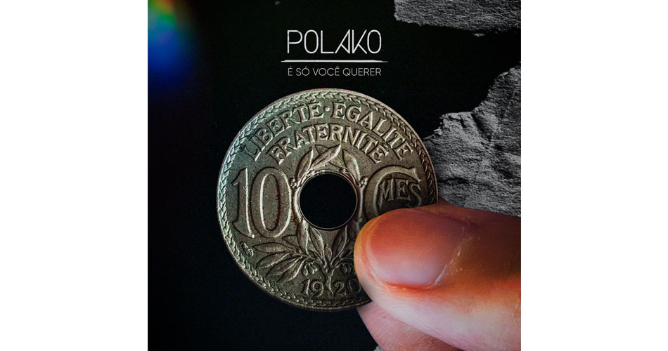 Polako lança “É Só Você Querer”, com influências de indie rock